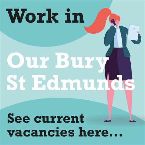 our bury st edmunds vacancies